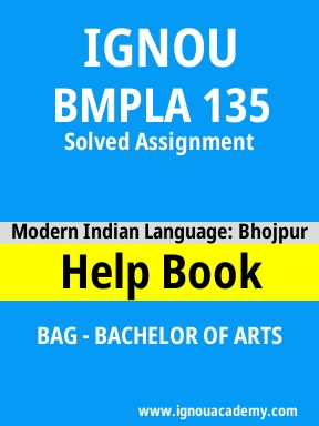 BMPLA 135 Solved Assignment
