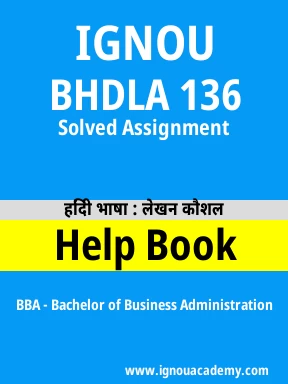 BHDLA 136 Solved Assignment