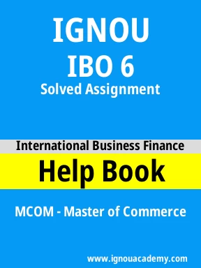 IBO 6 Solved Assignment
